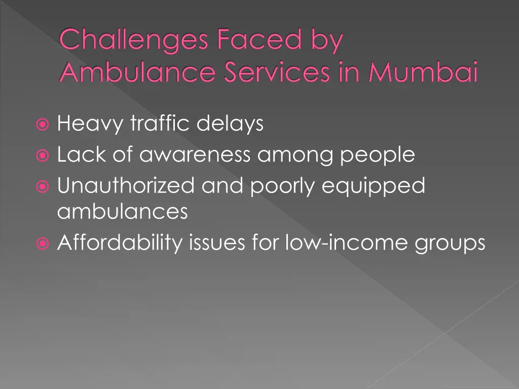 challenges faced by ambulance services in mumbai