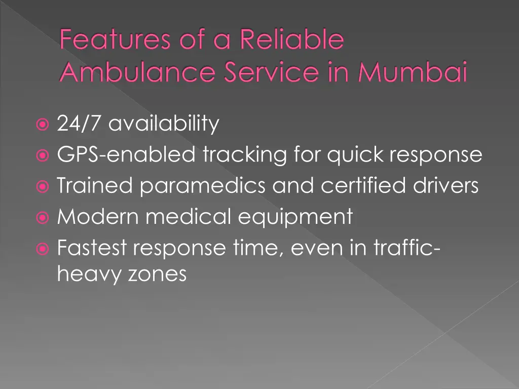 features of a reliable ambulance service in mumbai