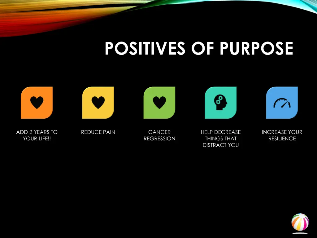 positives of purpose