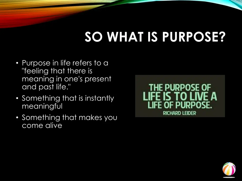 so what is purpose