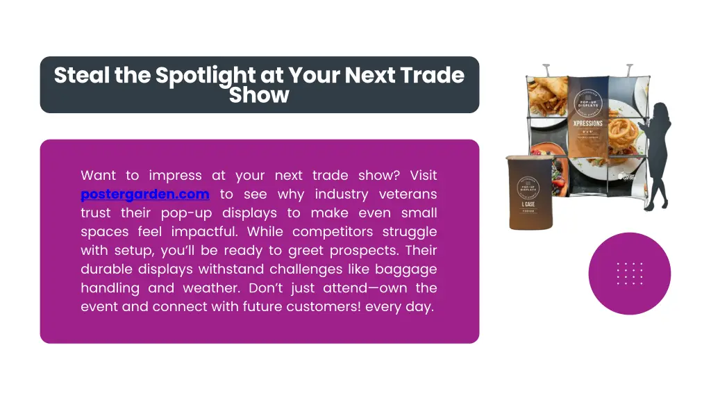 steal the spotlight at your next trade show