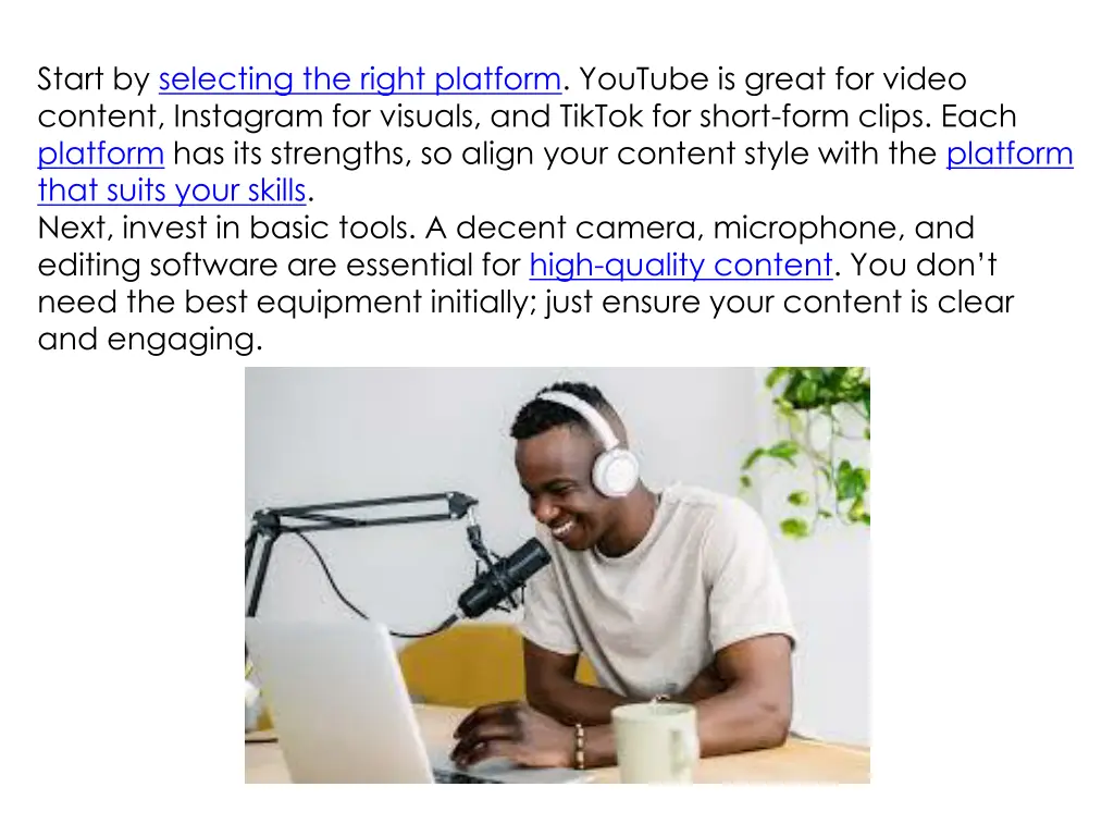 start by selecting the right platform youtube