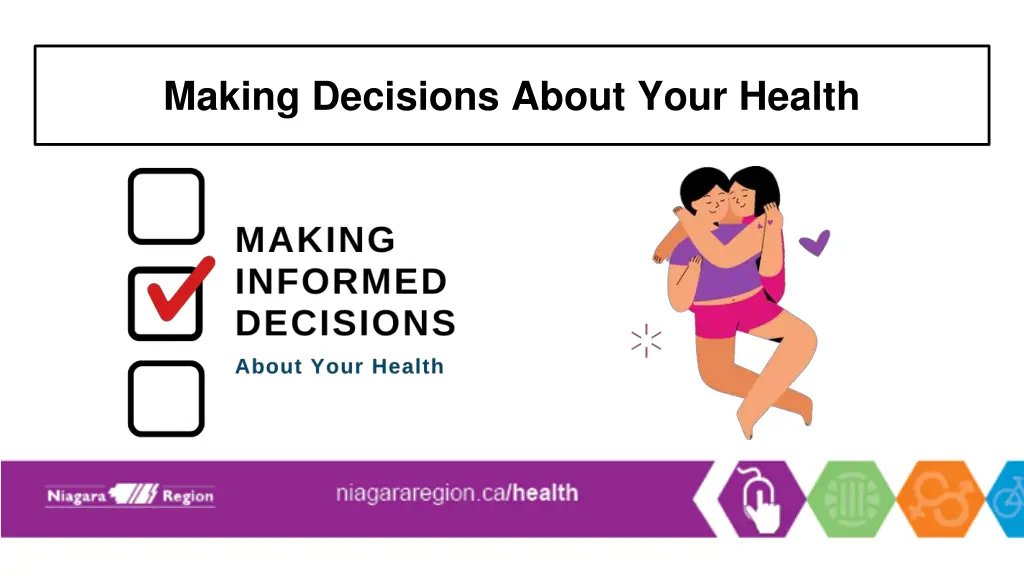 making decisions about your health