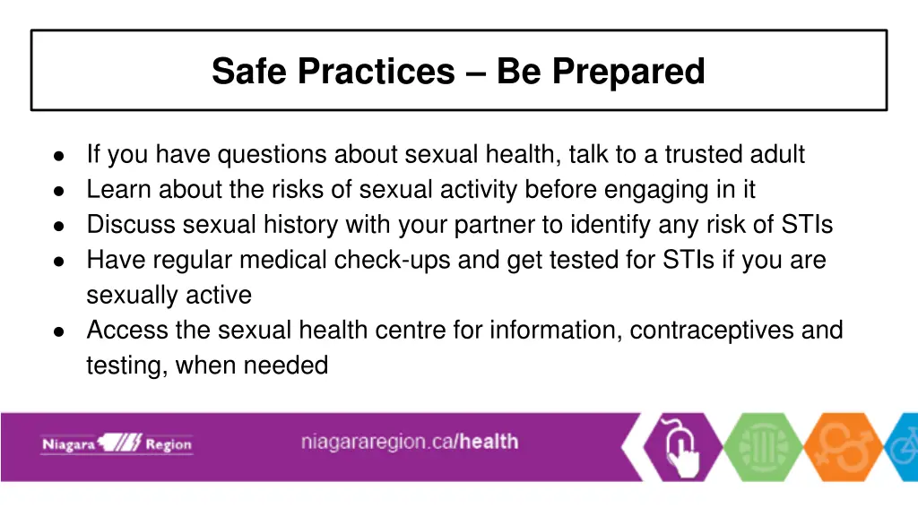 safe practices be prepared