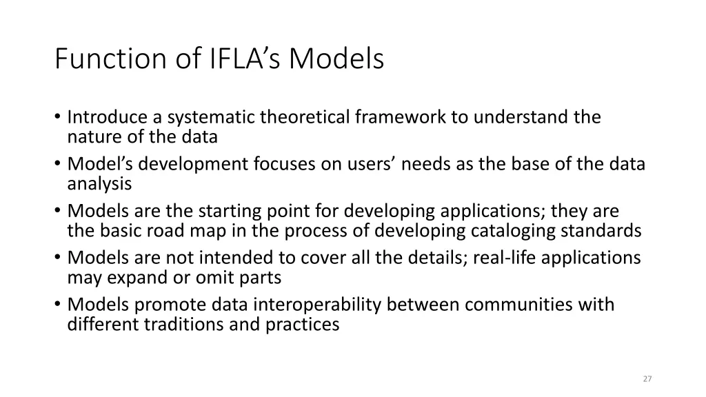 function of ifla s models