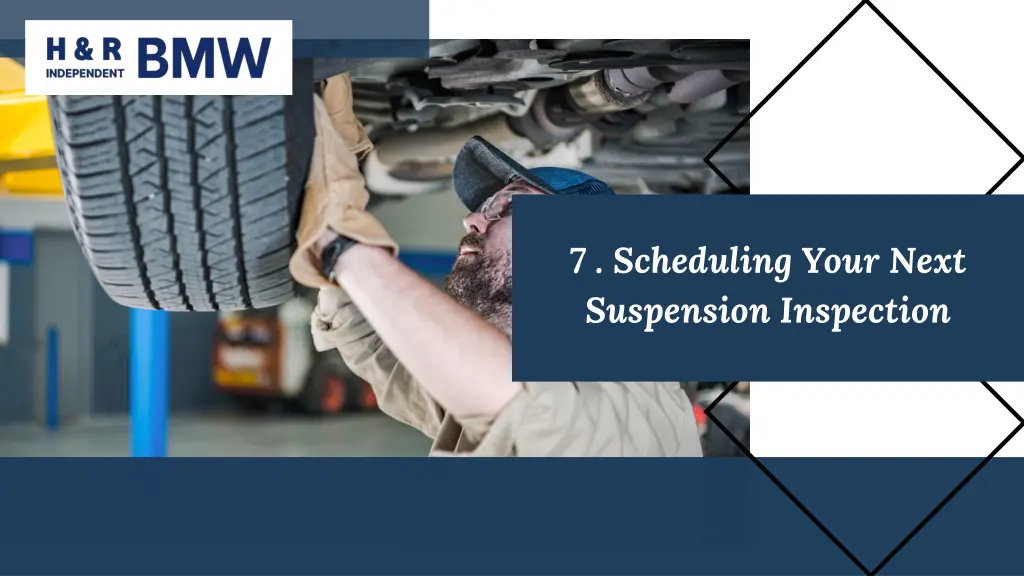 7 scheduling your next suspension inspection