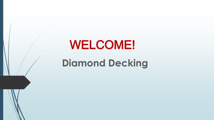 welcome welcome diamond decking