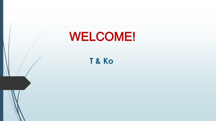 welcome welcome