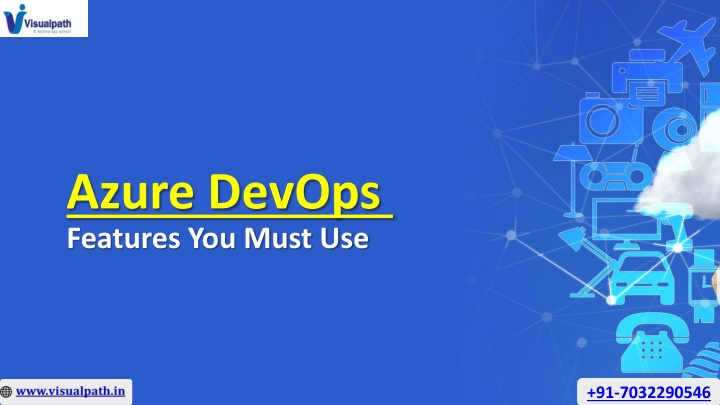 azure devops features you must use