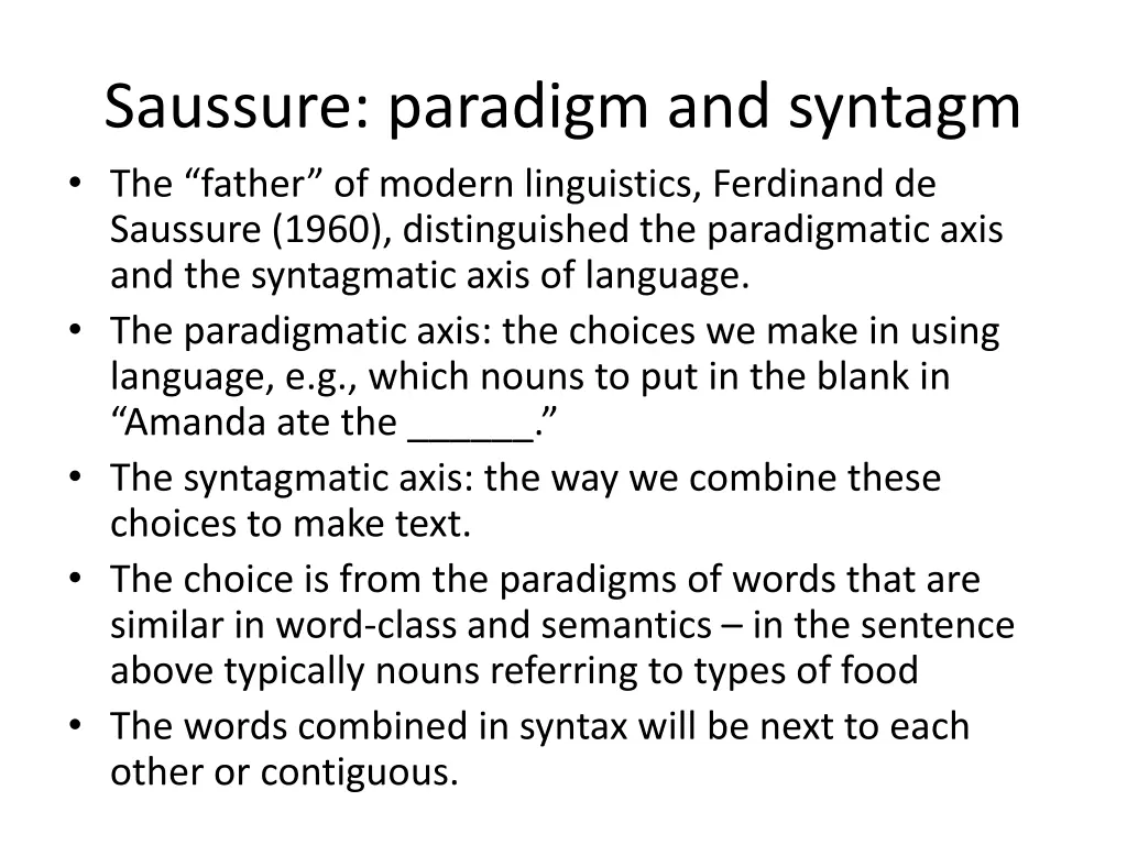 saussure paradigm and syntagm the father