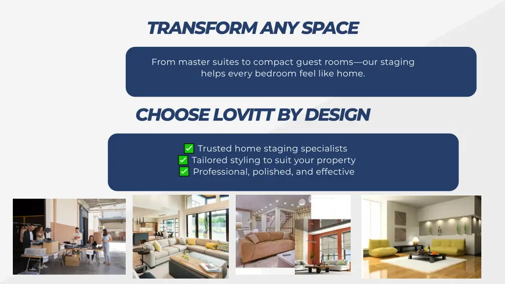transform any space