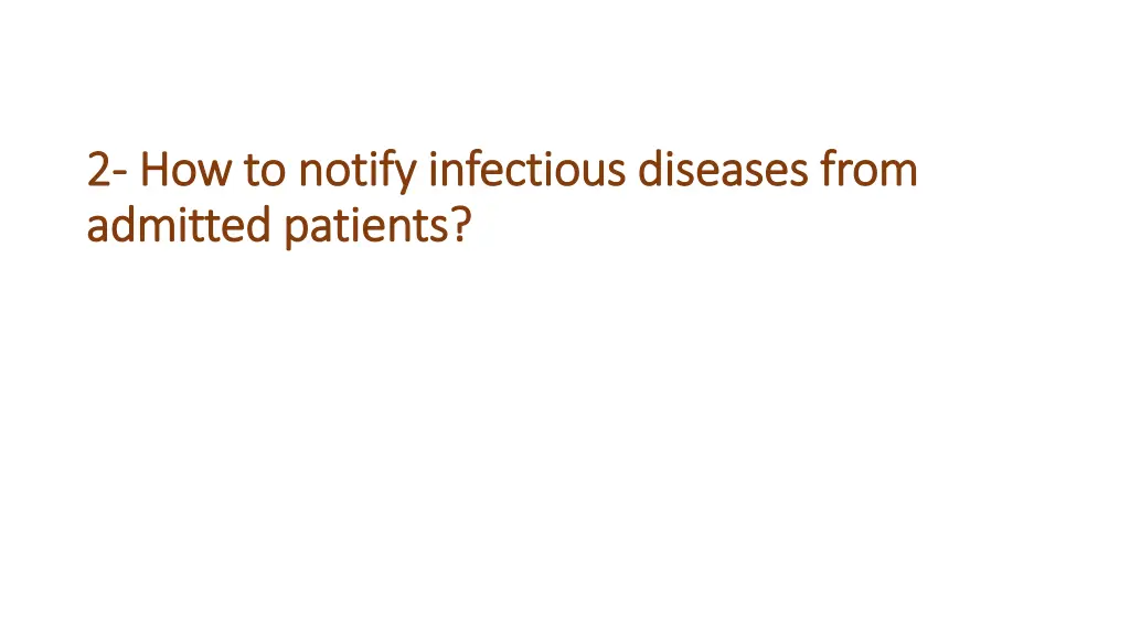 2 2 how to notify infectious diseases from