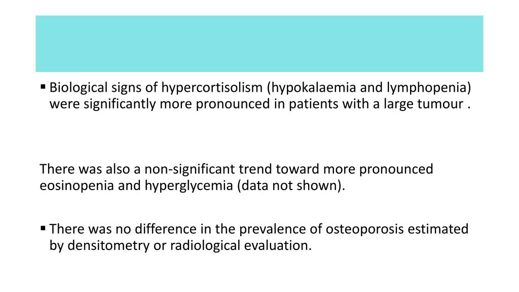 biological signs of hypercortisolism hypokalaemia