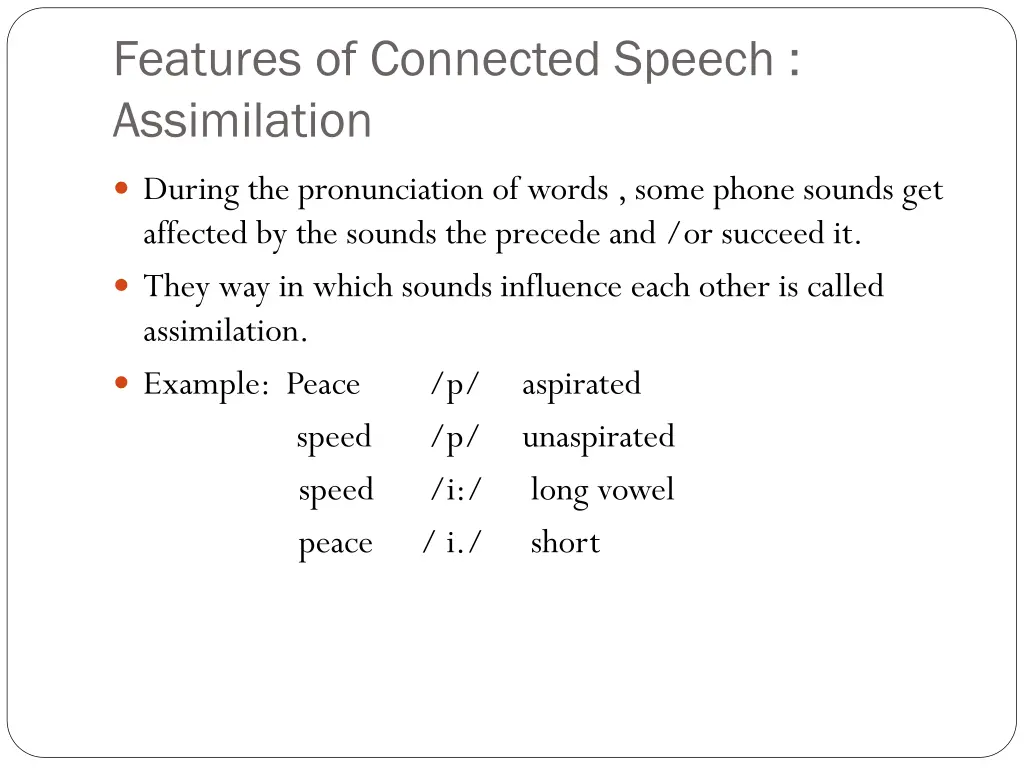 features of connected speech assimilation