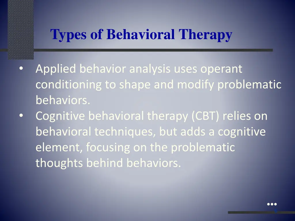 types of behavioral therapy