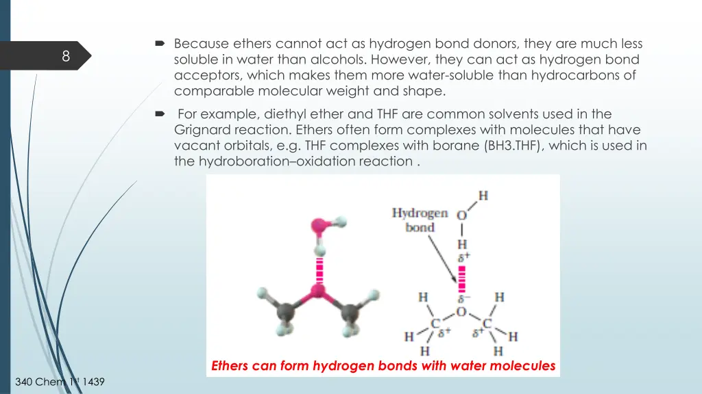because ethers cannot act as hydrogen bond donors