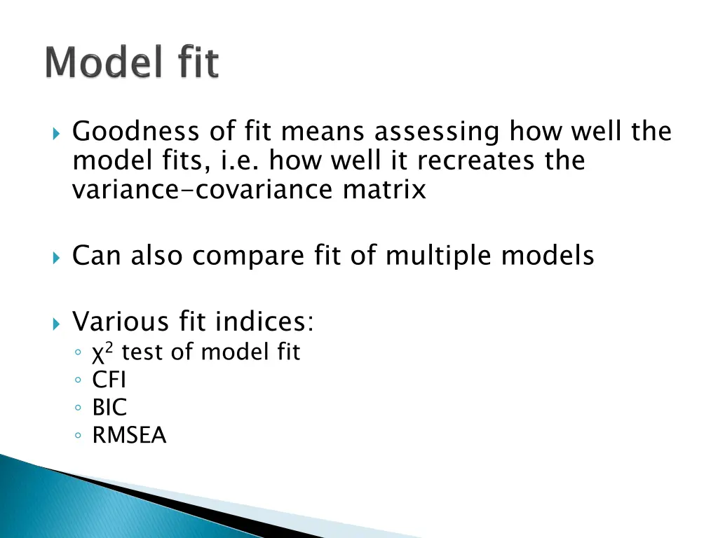 goodness of fit means assessing how well