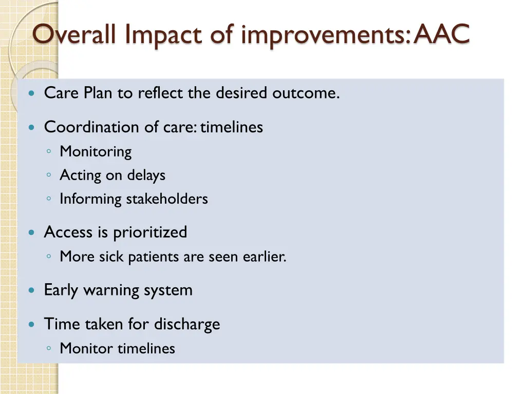 overall impact of improvements aac 2