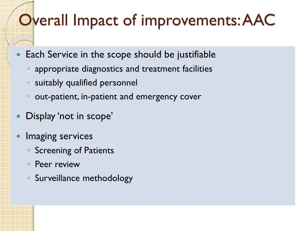 overall impact of improvements aac