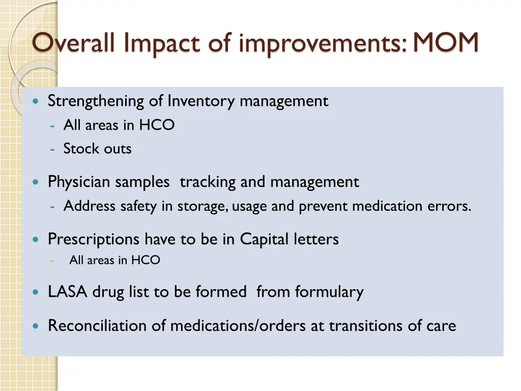 overall impact of improvements mom