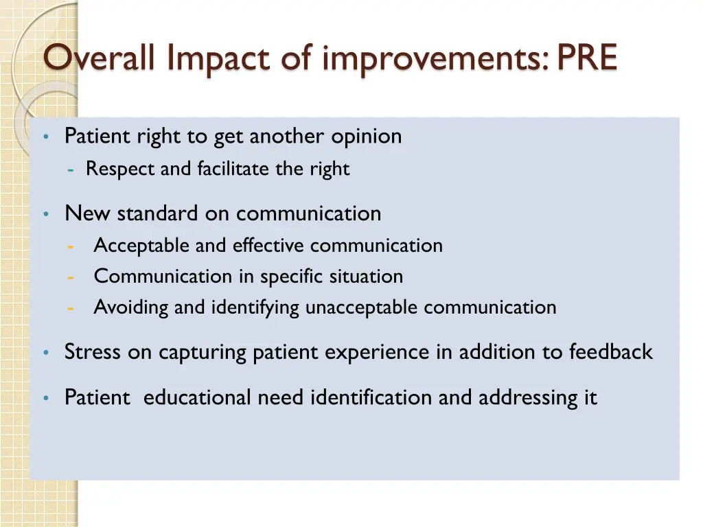 overall impact of improvements pre