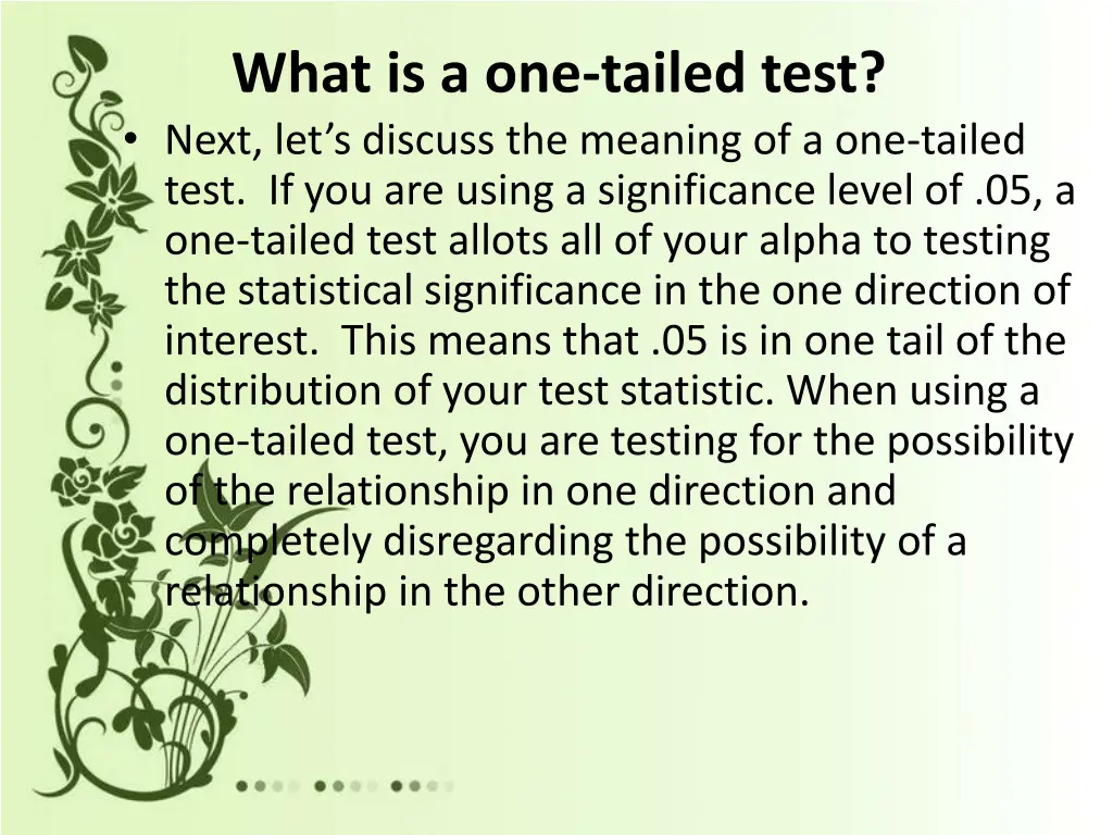 what is a one tailed test next let s discuss