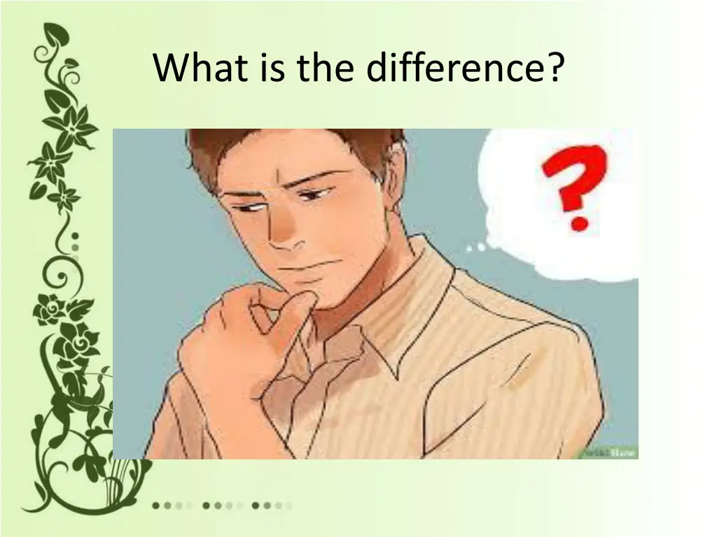 what is the difference