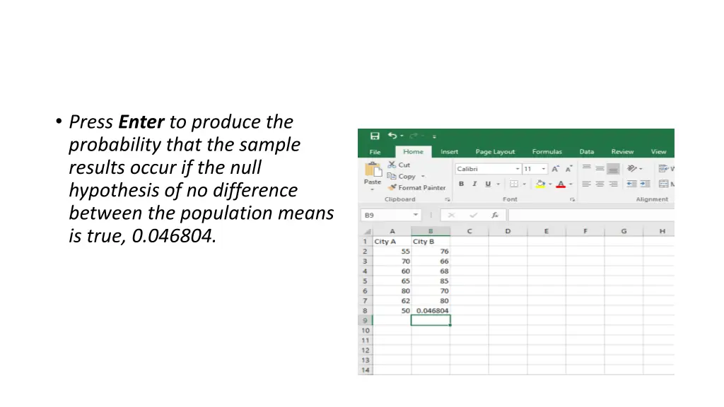 press enter to produce the probability that