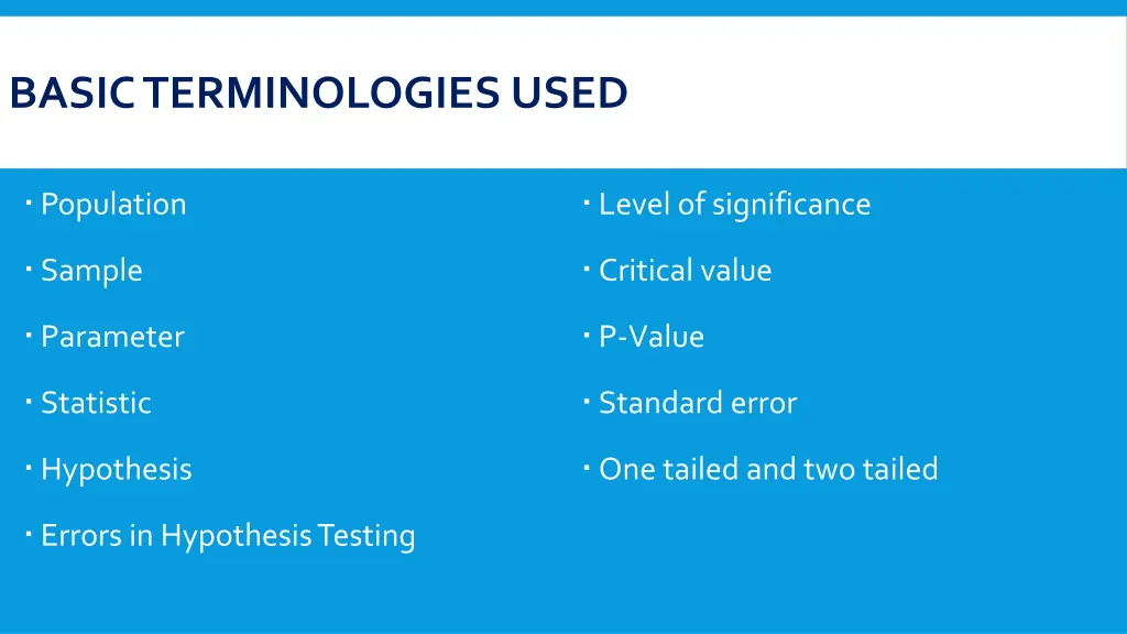 basic terminologies used