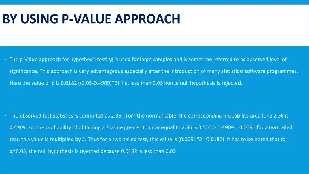 by using p value approach