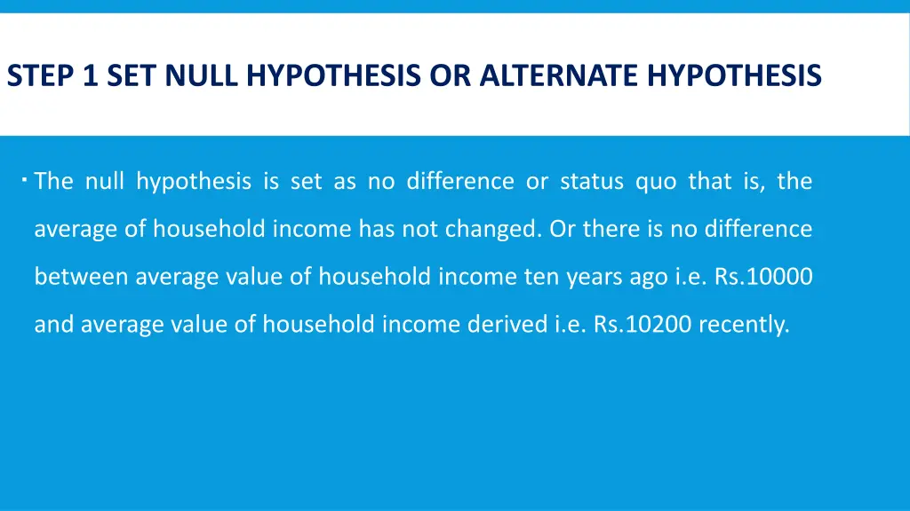 step 1 set null hypothesis or alternate hypothesis