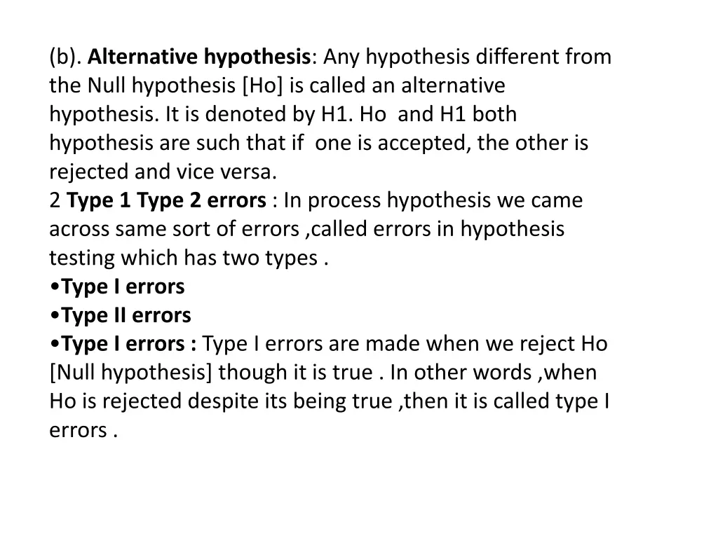 b alternative hypothesis any hypothesis different