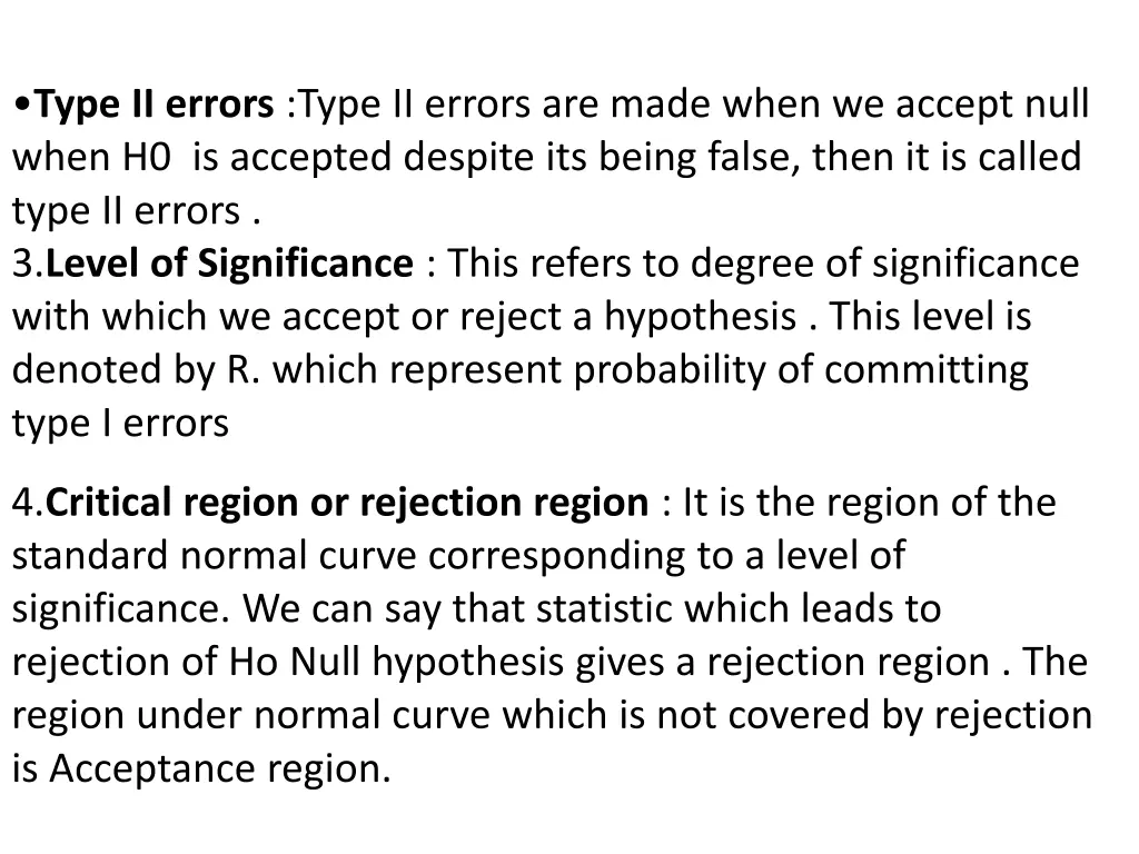 type ii errors type ii errors are made when