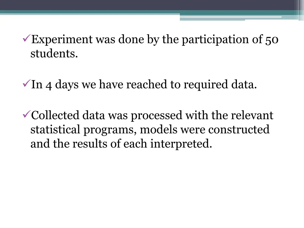 experiment was done by the participation