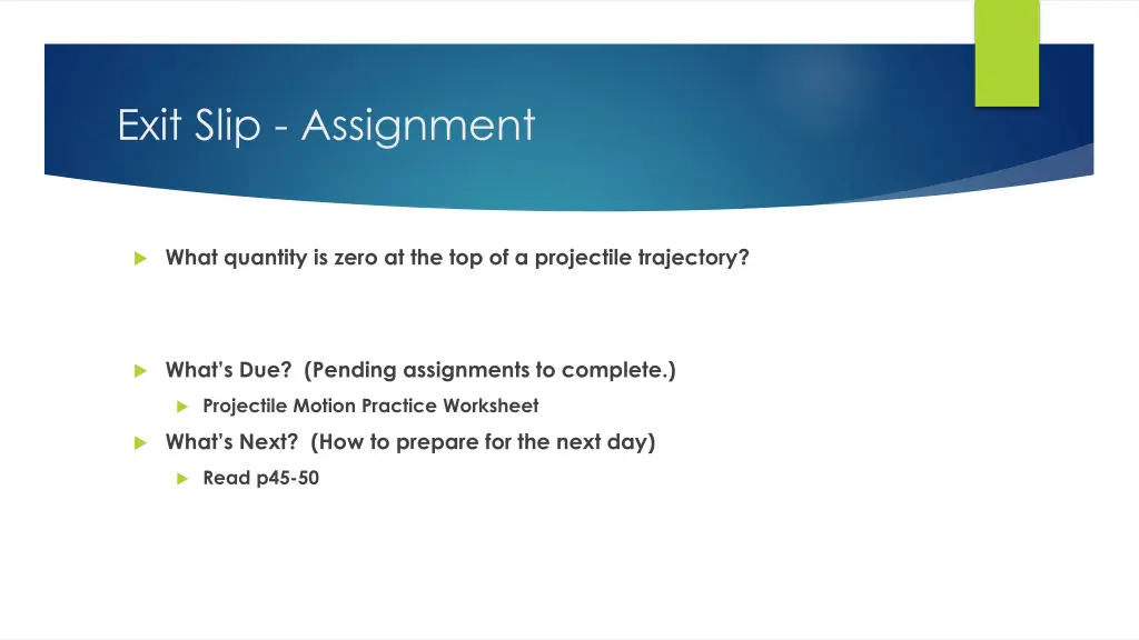 exit slip assignment