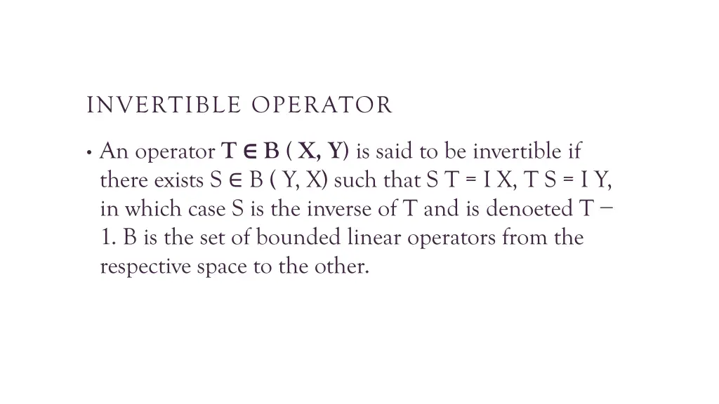 invertible operator