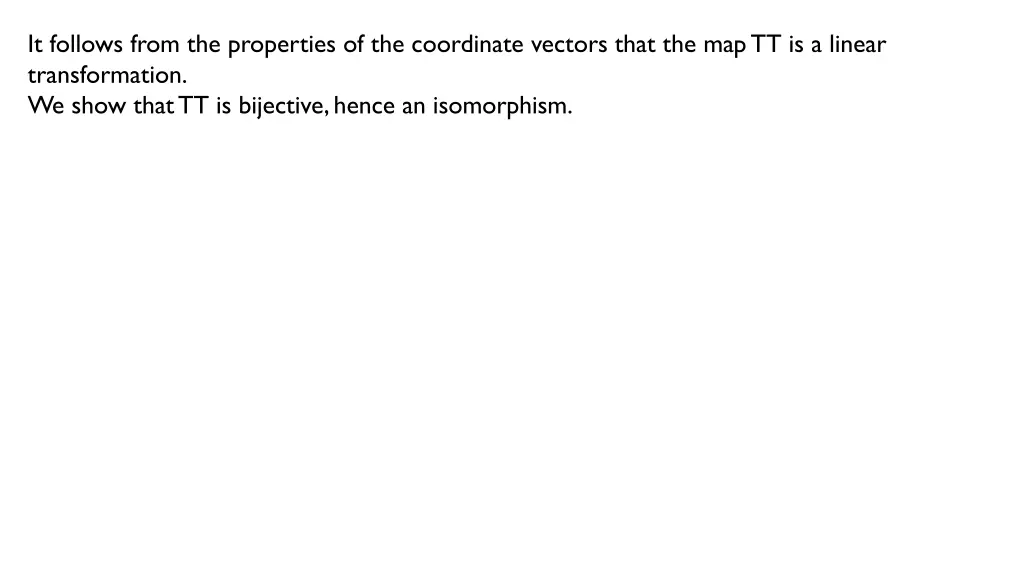 it follows from the properties of the coordinate