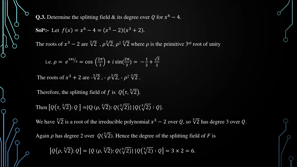 q 3 determine the splitting field its degree over