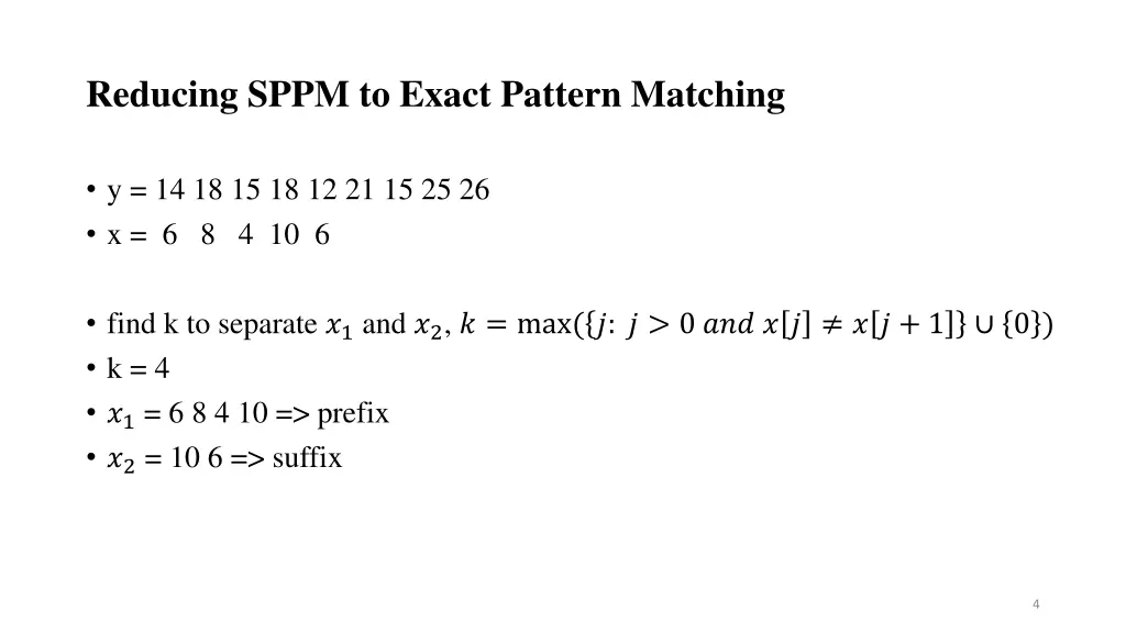 reducing sppm to exact pattern matching
