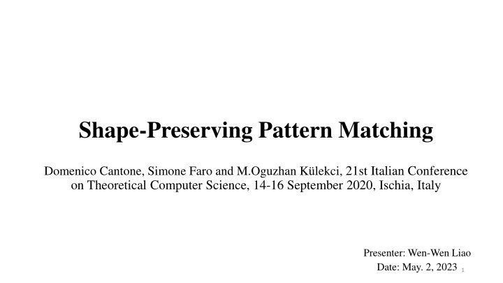 shape preserving pattern matching