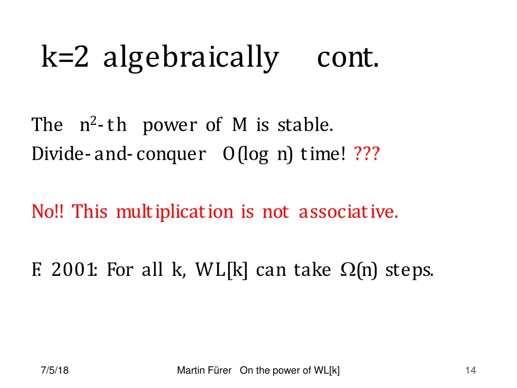 k 2 algebraically cont