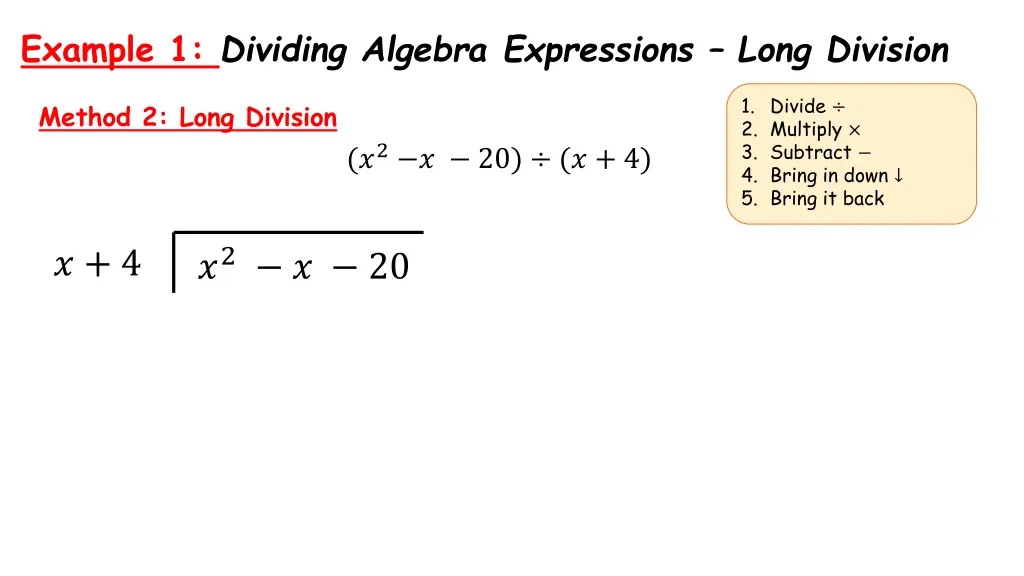 example 1 dividing algebra expressions long