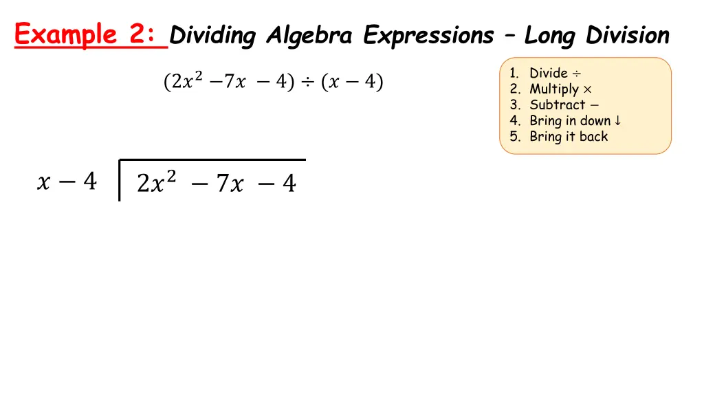 example 2 dividing algebra expressions long