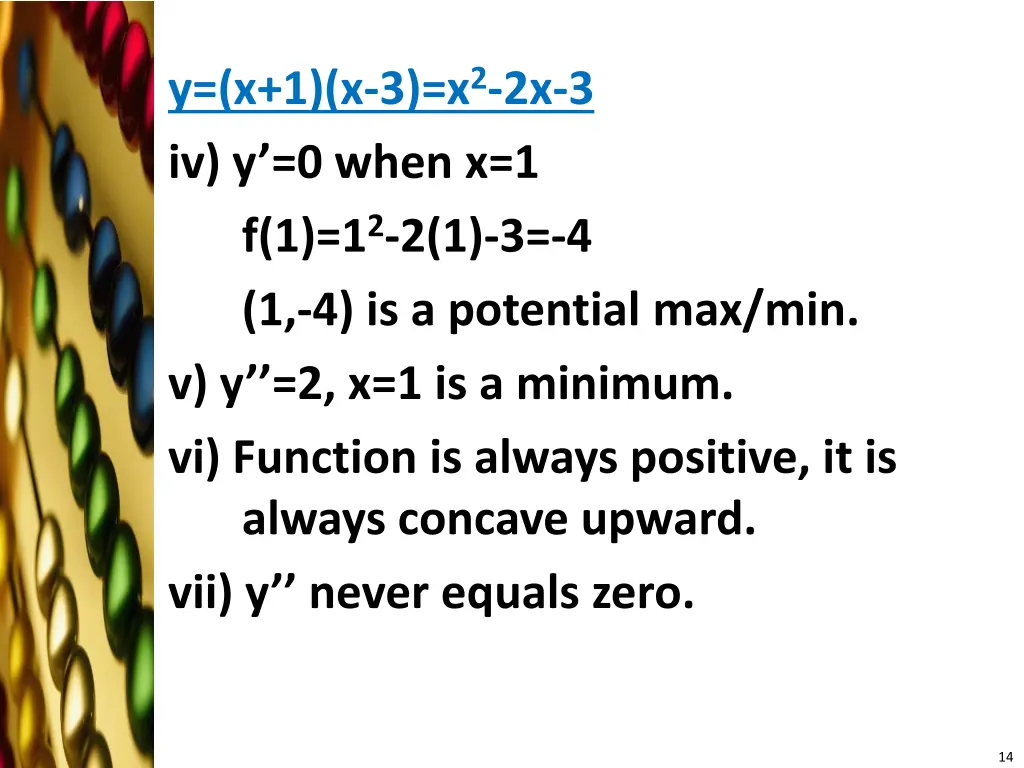 y x 1 x 3 x 2 2x 3 iv y 0 when