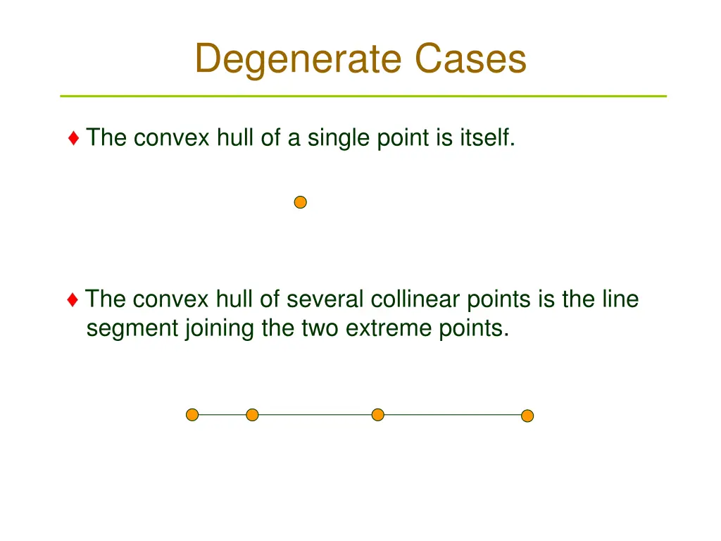 degenerate cases