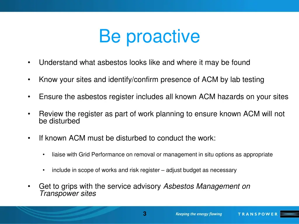 be proactive