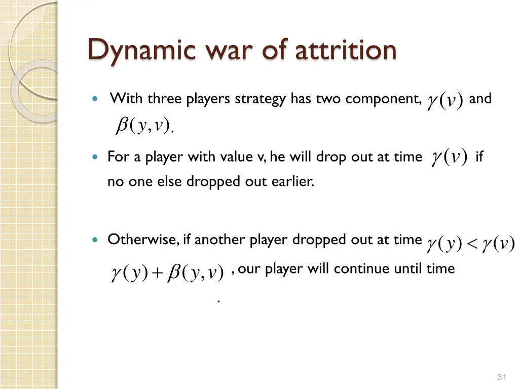 dynamic war of attrition 4