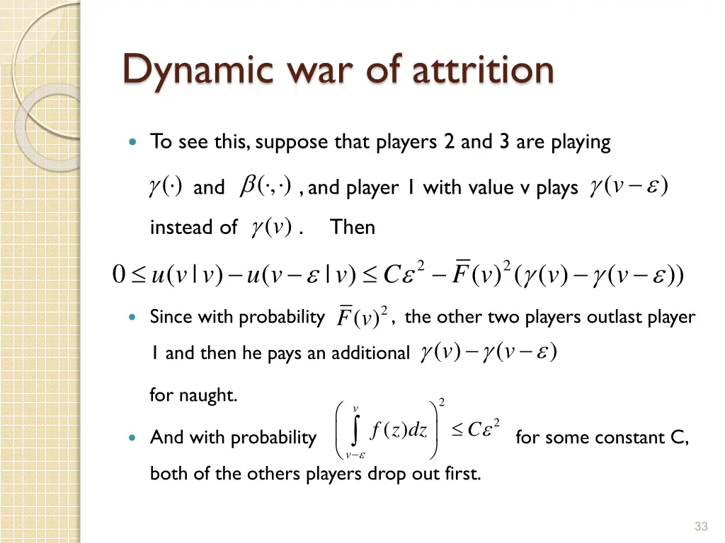 dynamic war of attrition 6