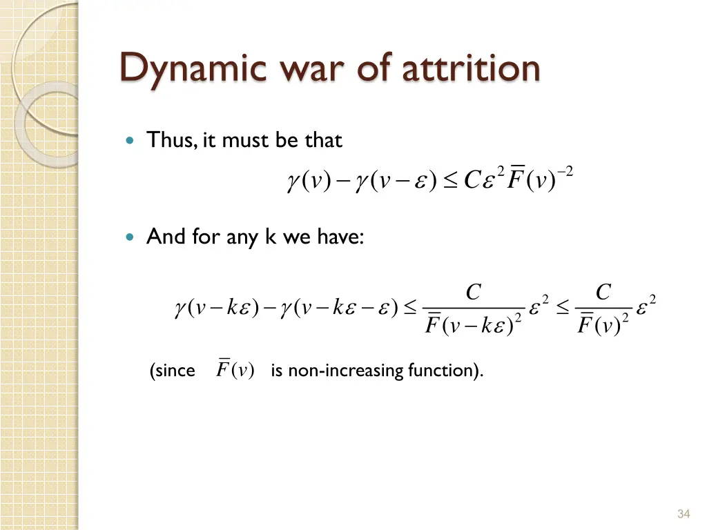 dynamic war of attrition 7