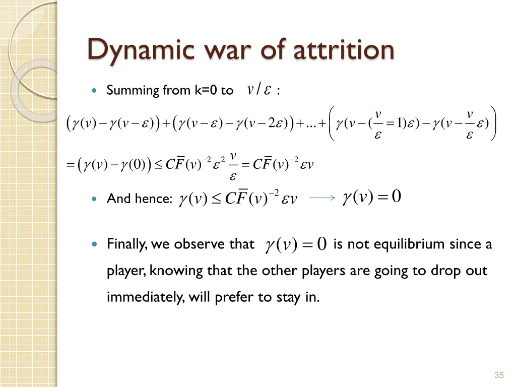 dynamic war of attrition 8